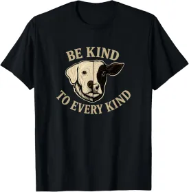 Be Kind to Every Kind Animal Rights Vegan Vegetarian T-Shirt